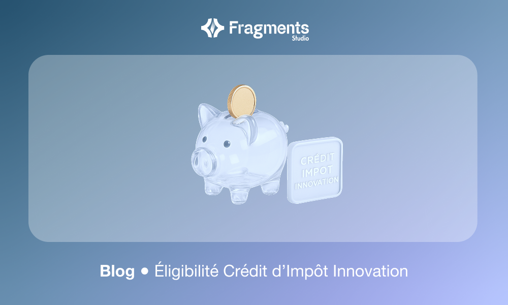 Crédit d’Impôt Innovation : votre développement digital est-il éligible ?